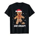 Gingerbread Man Oh Snap Christmas Funny Cookie Baking Gift T-Shirt