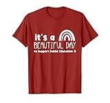Beautiful day to Support Public Education Teacher Red for Ed T-Shirt