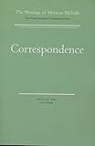 Correspondence: Volume Fourteen, Scholarly Edition (Melville)