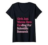 Womens Girls Just Wanna Have Funding For Scientific Research V-Neck T-Shirt