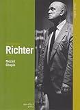 Classic Archive: Sviatoslav Richter - Mozart, Chopin, Rachmaninov