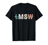 LMSW Master Of Social Work Welfare Worker Services T-Shirt