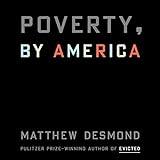 Poverty, by America