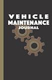 Vehicle Maintenance Log Book: Track and Record Service and Repairs along with Driver Exchange Crash Information