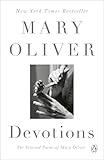 Devotions: A Read with Jenna Pick: The Selected Poems of Mary Oliver