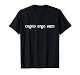 Retro Cogito Ergo Sum Metaphysics Humanism Ethics Men Women T-Shirt