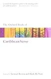 The Oxford Book of Caribbean Verse (Oxford Books of Prose & Verse)