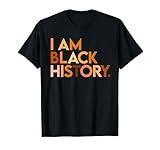 I Am Black History Celebrating Black History Month African T-Shirt