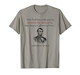 Funny Abraham Lincoln History Teacher Internet Quotes Men Women Girls Kids T-Shirt