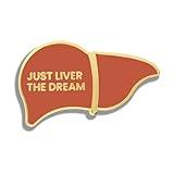ANATOMIA Just Liver The Dream (Liver) Gastroenterology Hepatology Premium Enamel Pin - Medical Enamel Pin, Lapel Pin, Brooch, Hard Enamel, Classic Pin Back