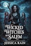 Wicked Witches of Salem: A Dark Paranormal Reverse Harem Romance