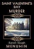 Saint Valentine's Day Murder: Heathcliff Lennox Investigates: A Cotswolds Country House murder mystery