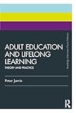 Adult Education and Lifelong Learning (Routledge Education Classic Edition)