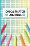 Color Swatch Log Book: 2400 Boxes to Record & Organize Shades of Your Colored Pencils, Pens, & Markers | Small & Travel-Friendly Size