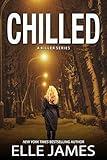 Chilled: A small town, Serial Killer Romantic Suspense (A Killer Series Book 1)