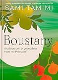 Boustany: A Celebration of Vegetables from my Palestine [A Cookbook]