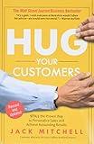 Hug Your Customers: The Proven Way to Personalize Sales and Achieve Astounding Results