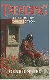 Trending: Culture by Connection
