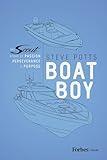 Boat Boy: The Scout Story of Passion, Perseverance, & Purpose