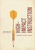 High-Impact Instruction: A Framework for Great Teaching