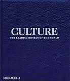 Culture: The Leading Hotels of the World