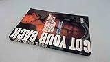 Got Your Back : Life As Tupac's Bodyguard in the Hardcore World of Gangsta Rap
