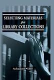 Selecting Materials for Library Collections