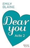 Dear You - Acte 2 (HQN) (French Edition)