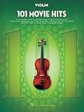 101 Movie Hits – Violin Sheet Music Songbook | Instrumental Folio for All Levels | Includes My Heart Will Go On, Mission Impossible, Eye of the Tiger, The Pink Panther and More