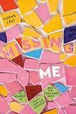 Missing Me: A Memoir of Postpartum Psychosis and the Long Road Back