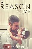 A Reason To Live: Second Chance Friend to Love Christian Romance (A Reason To Love Book 1)