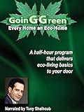 Going Green: Every Home an Eco-Home