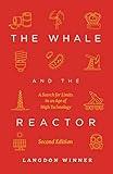 The Whale and the Reactor: A Search for Limits in an Age of High Technology