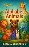 Alphabet Animals (Alphabet Explorers)