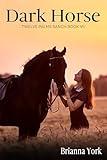 Dark Horse: Twelve Palms Ranch Book 7