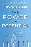 The Power of Potential: How a Nontraditional Workforce Can Lead You to Run Your Business Better