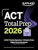 ACT Total Prep 2026: Includes 6 Full Length Tests, 2,000+ Practice Questions + Online Access to a 500+ Question Bank & Video Tutorials (Kaplan Test Prep)