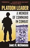 Platoon Leader: A Memoir of Command in Combat
