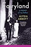 Fairyland: A Memoir of My Father