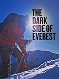 The Dark Side of Everest