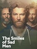 Smiles of Sad Men