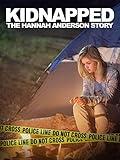 Kidnapped: The Hannah Anderson Story