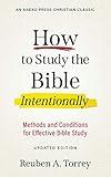 How to Study the Bible Intentionally [Updated Edition]: Methods and Conditions for Effective Bible Study