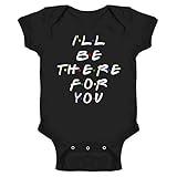 Pop Threads Ill Be There for You 90s Retro Song Quote Infant Bodysuit Black 6M