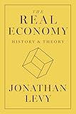 The Real Economy: History and Theory