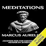 Marcus Aurelius - Meditations: Adapted for the Contemporary Reader