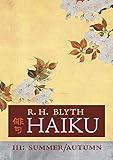 Haiku (Volume III): Summer / Autumn (English and Japanese Edition)