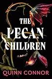 The Pecan Children