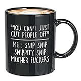 Bubble Hugs Sassy Humor Coffee Mug - You Can't Just - Laughable Off Jokes Funny Humorous Crisp Jokes Exciting Entertainment Absurd Weird Quotes Rude Sayings 11oz Black