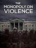 The Monopoly On Violence